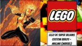 LEGO DC Super Villains Custom Builds – Magma/Amara Aquilla (Marvel)