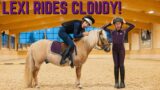 LEXI RIDES CLOUDY FOR THE FIRST TIME!