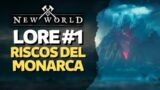 LORE #1 CONOCE LA HISTORIA DE RISCOS DEL MONARCA EN NEW WORLD