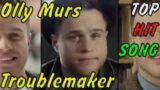 ( Learn English with Songs ) Olly Murs – Troublemaker ft. Flo Rida