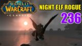 Let's Play Classic WoW SOM | HARDCORE | Night Elf Rogue | EP. 236 | Gameplay Walkthrough