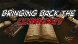 Lets talk about regaining the feeling of community in AQ3D.