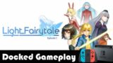 Light Fairytale Episode 1 Nintendo Switch Gameplay