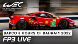 Live | Full Free Practice 3 | 2022 BAPCO 8 Hours of Bahrain | FIA WEC