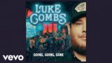 Luke Combs – Going, Going, Gone (Official Audio)