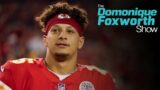 Mahomes and the Chiefs are the best team in the NFL, hands down – Dom | The Domonique Foxworth Show