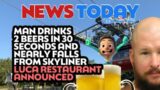 Man Drinks 2 Beers in 30 Seconds and Nearly Falls from Skyliner, Luca Restaurant Announced