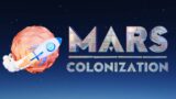 Mars: Colonization – Trailer