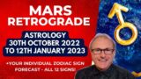 Mars Retrograde Astrology – 30th Oct 2022 to 12th Jan 2023 + Zodiac Forecasts for ALL 12 SIGNS!