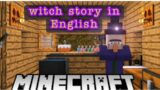 Minecraft Witch story in English