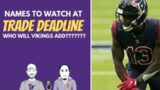 Minnesota Vikings | Names to Watch At the Trade Deadline