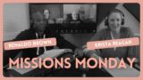 Missions Monday | Renaldo Brown + Krista Reagan // Greater Grace Church