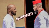My Counterpart Season 1-10 {New Trending Movie} Yul Edochie 2022 Latest Nigerian movie