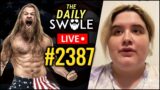 My D*ck Doesn’t Bleed | Daily Swole Podcast #2387