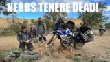 NERBS TENERE DEAD! – Great Northern Adventure PART FOUR!