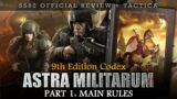 *NEW* Astra Militarum Codex Review P1: Main Rules | Warhammer 40K