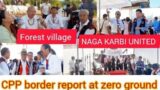 Nagaland Karbi Anglon border report 16 naga tribe with  karbi Anglon public
