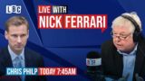 Nick Ferrari questions Home Office Minister Chris Philp  | Watch LIVE
