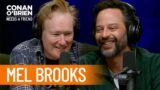 Nick Kroll & Conan Swap Stories About Mel Brooks | Conan O'Brien Needs A Friend