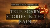 Nightmarathon #42 | TRUE Scary Stories in the Rain | @Raven Reads