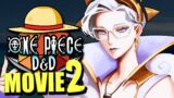 ONE PIECE D&D MOVIE 2 | "Muppet Madness" | Tekking101, Lost Pause, 2Spooky & Briggs