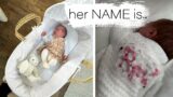 OUR BABY'S NAME IS…