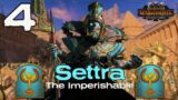 OUR LEGIONS, UNSTOPPABLE!! | Settra Immortal Empires Narrative Campaign | Part 4
