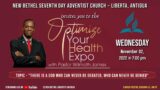 Optimize Your Health Expo || There is a God who can never be debated,….. || November 2nd, 2022