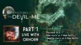 Oxhorn Plays The Devil In Me: The Dark Pictures Anthology – Scotch & Smoke Rings Episode 674