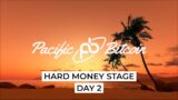 Pacific Bitcoin – Hard Money Stage – Day 2