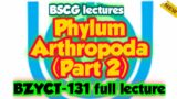 Phylum Arthropoda (Part 2)| Zoology |Animal Kingdom| BSCG LECTURES | BZYCT-131| #ignou #neet