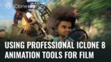 Pitch & Produce | The Troublemakers: Using Professional iClone 8 animation tools for Feature Film