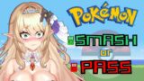 Pokemon SMASH or PASS