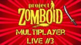 Project Zomboid Live #3.5