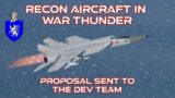 Proposal for Recon aircraft in War Thunder sent to the dev team.