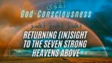 RETURNING (IN)SIGHT TO THE SEVEN STRONG HEAVENS