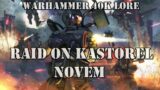 Raid on Kastorel-Novem / WARHAMMER 40K LORE