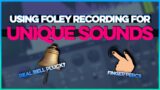 Recording Real Objects For Your Tracks | #Foley Recording