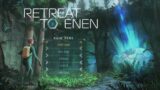 Retreat to Enen| S1| EP1| First look