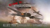 Return to Strategic Command – Elite Allies Campaign – Episode 30