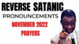 Reverse Satanic Pronouncements November 2022 | Dr Olukoya