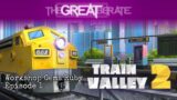 Rex plays Train Valley 2 – Workshop Gems Ruby – #1 – Something old, something new