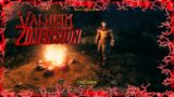 ~S3.E1~ Valheim Zimension – Death Be Upon Us