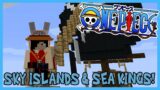SKY ISLAND & SEA KING SHENANIGANS! Minecraft One Piece Mod