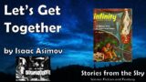 Sci-Fi Read Along with ROBOTS: Let's Get Together – Isaac Asimov | Bedtime for Adults