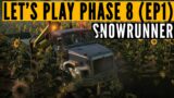 SnowRunner Season 8 PLAYTHROUGH 1: The PRO driver