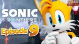 Sonic Frontiers Gameplay Walkthrough Part 9 – Tails! Chaos Island!