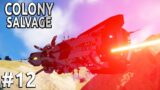 Space Engineers – Colony SALVAGE – Ep #12 – DESTROYER ATTACKS!