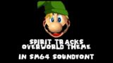 Spirit Tracks Overworld Realm in Mario 64 Soundfont