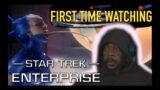 Star Trek Enterprise Reaction Se.1 Ep.1 Pt.1 / First Time Watching